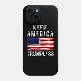 KEEP AMERICA TRUMPLESS Phone Case