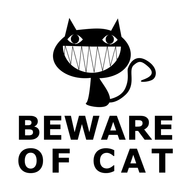 BEWARE OF CAT by the619hub