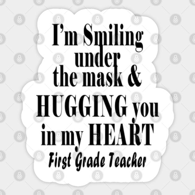 I M Smiling Under The Mask And Hugging You In My Heart Back To School Autocollant Teepublic Fr