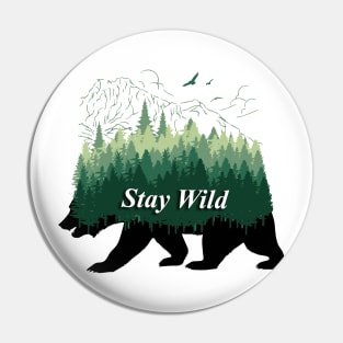 Stay wild Pin