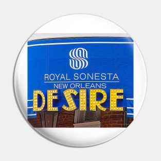 Royal Sonesta Desire on Bourbon Street Pin