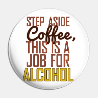 Alcohol Pin