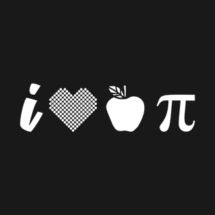 I Love Apple Pi T-Shirt Funny Teacher Shirt Gifts for Pi Day T-Shirt