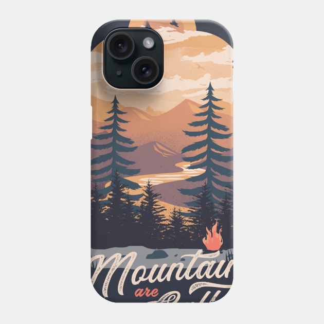 Mountains are Calling Phone Case by DANDINGEROZZ