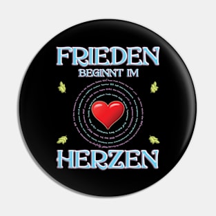 Peace Begins In The Heart - German Version Pin