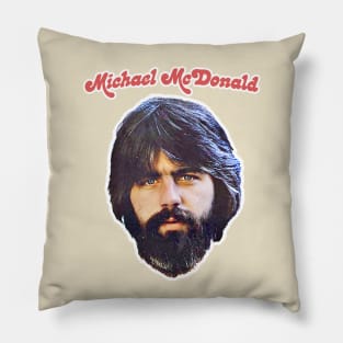 Michael McDonald // Retro Aesthetic Fan Art Design Pillow