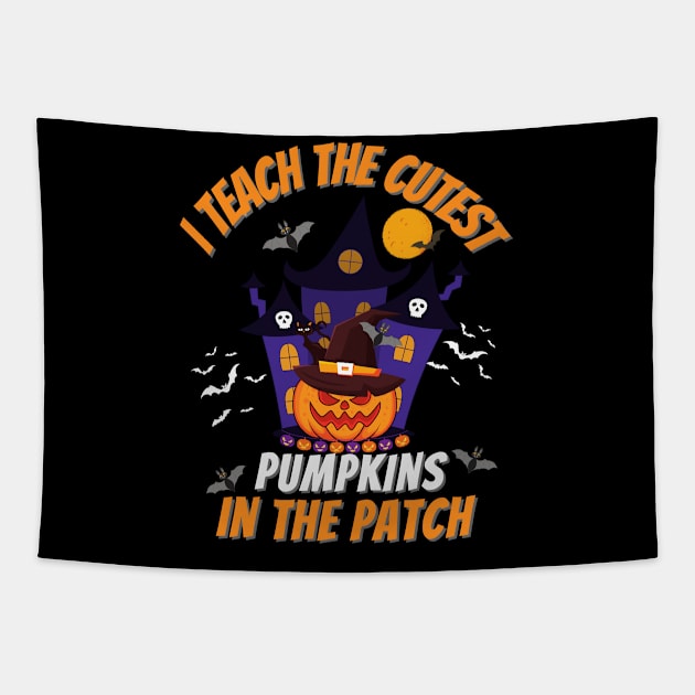 I teach the cutest pumpkins in the patch Tapestry by Lekrock Shop