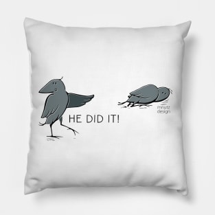 Wordplay - urban crow - he did it Pillow