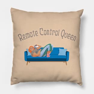 Remote Control Queen, Mothers Day, Funny Gift Pillow