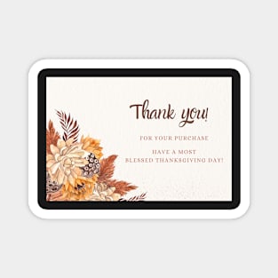 Thank You For Your Purchase Card (Thanksgiving Day) - 03 Magnet