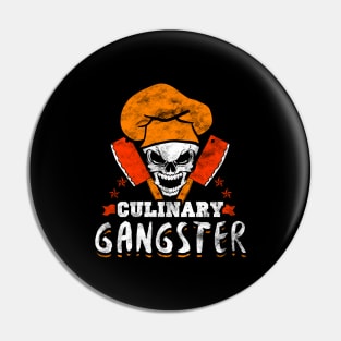 Culinary gangster Pin