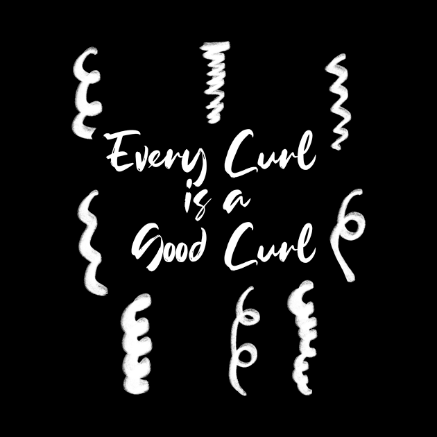 Every Curl is A Good Curl by gpam