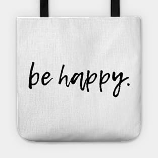 be happy Tote