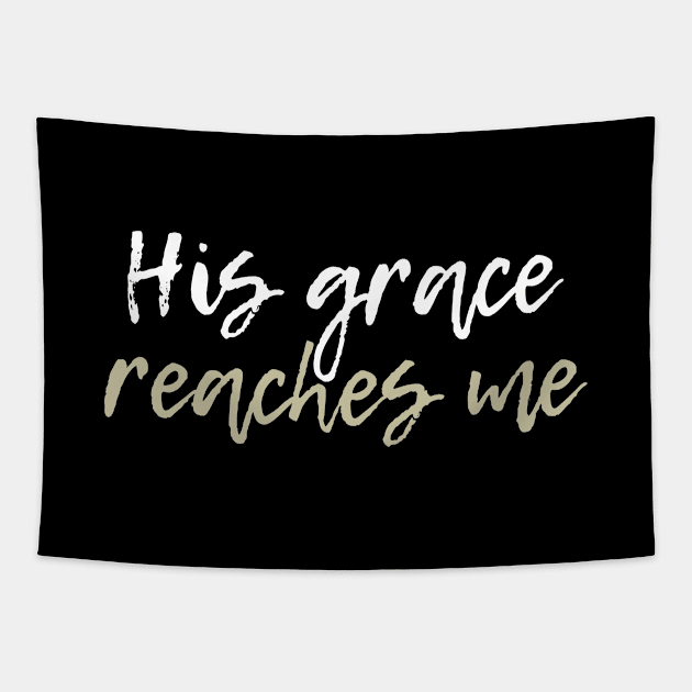 His grace reaches me Tapestry by timlewis