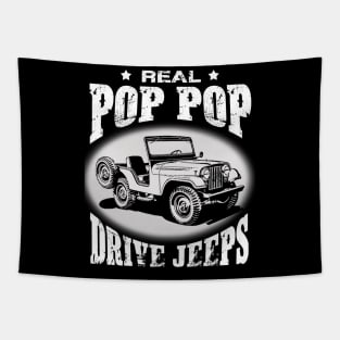 Real Poppop drive jeeps father's day jeep men jeep papa jeeps lover jeep offroad jeep grandpa Tapestry