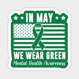 In May We Wear Green Mental Health Awareness Month Vintage Magnet