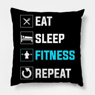 Eat Sleep Fitness Repeat Pillow