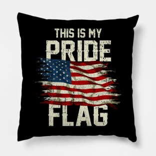 This Is My Pride Flag USA American 4th of July Patriotic Pillow