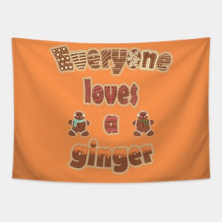 Everyone loves a ginger Tapestry