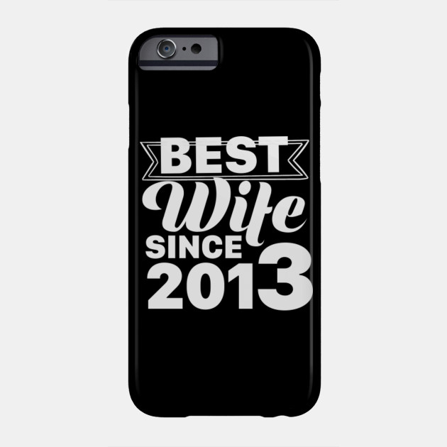 4th Wedding Anniversary Gift Ideas For Her Wife Since 2013 4th Wedding Anniversary Phone Case Teepublic
