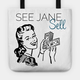 See Jane Sell (Money) Tote