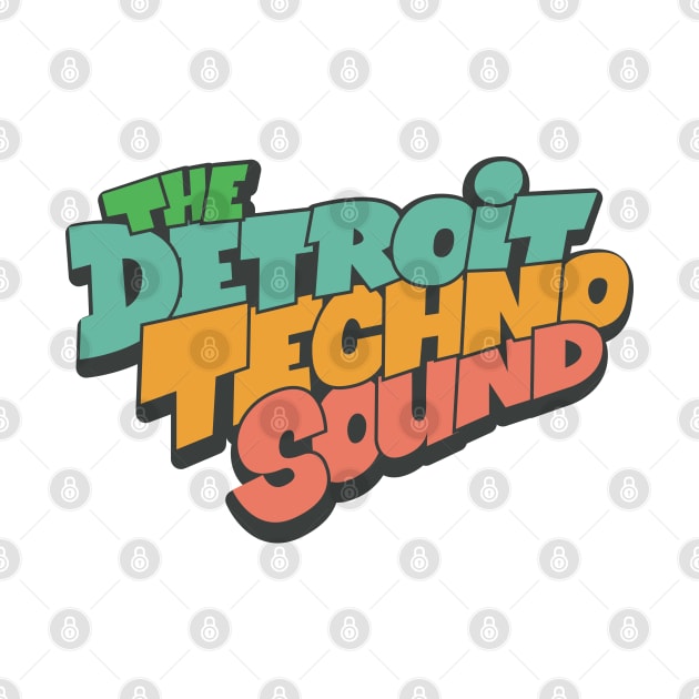 The Detroit Techno Sound  - Awesome Detroit Techno Typography by Boogosh