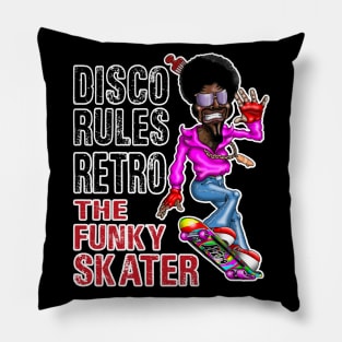 Funny Disco Rules Retro Funky Skater Design Pillow