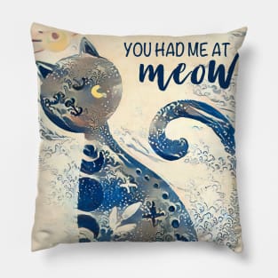 You had me at meow, whimsical cat Pillow