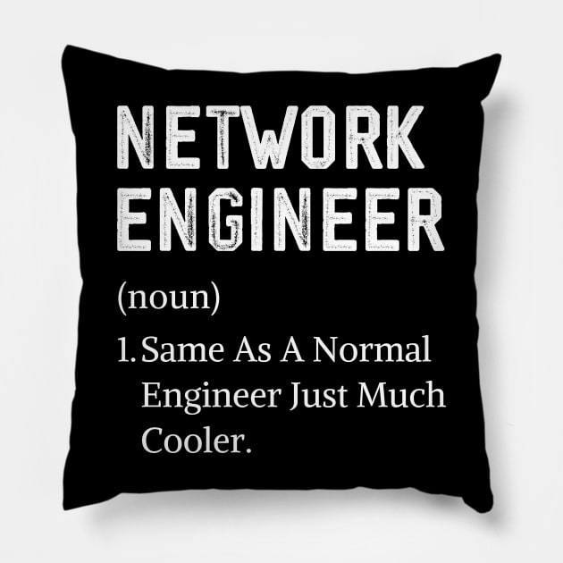 Network Engineer Men Definition Assistant Network Engineer Pillow by Printopedy