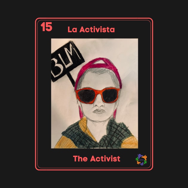 La activista by Somos Mujeres Latinas 