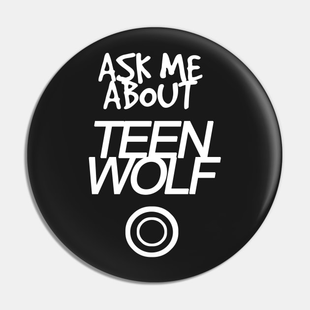Ask me about Teen Wolf Pin by ManuLuce