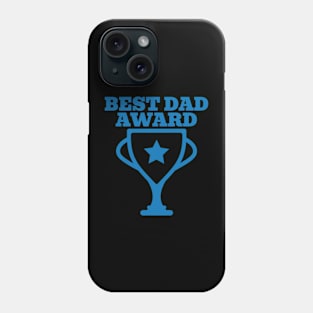 Best Dad Award Phone Case