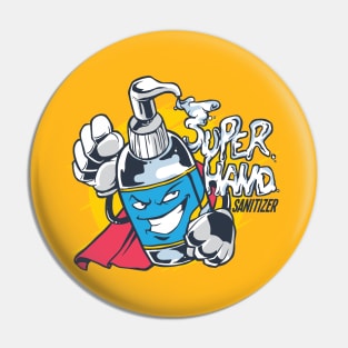 Super Hand Sanitizer Pin