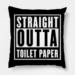 Straight Outta Toilet Paper Seniors 2020 Funny Gifts Pillow