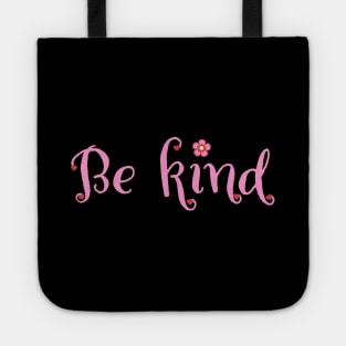 Be Kind Tote