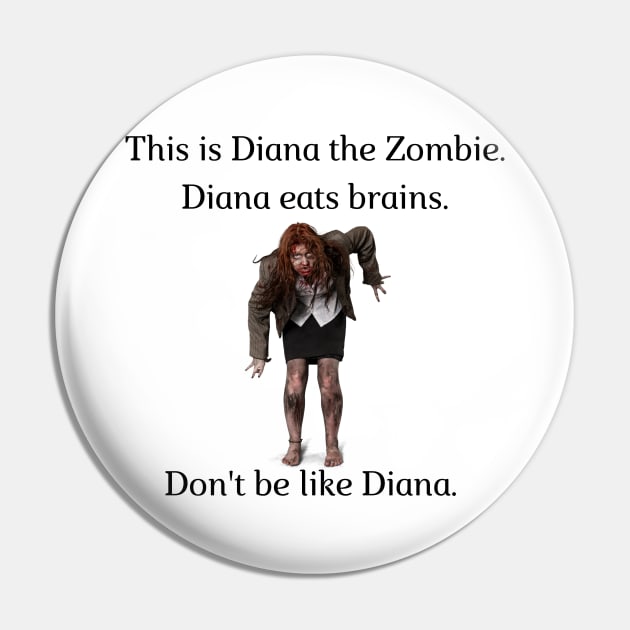 Don't be like Diana! Pin by firstsapling@gmail.com