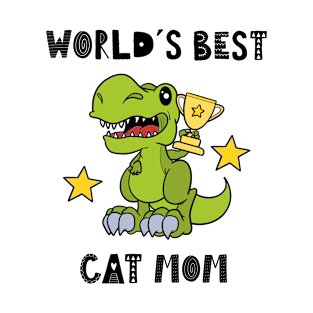 Cat Mom, Worlds Best, Greatest, Mother of Cats, Kitten, Funny, Humor, Words, Text T-Shirt