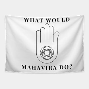 What would Mahavira do? Tapestry