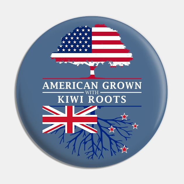 American Grown with Kiwi Roots - New Zealand Design Pin by Family Heritage Gifts