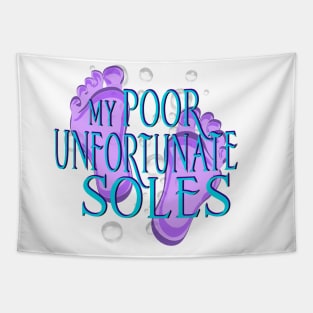 My Poor Unfortunate Soles Tapestry