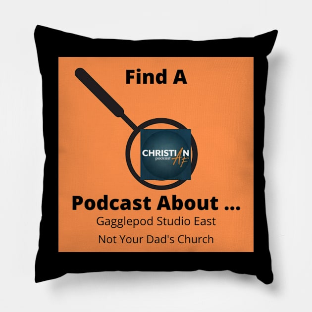 Find A Podcast About Reviews ChristianAF Podcast Special Pillow by Find A Podcast About