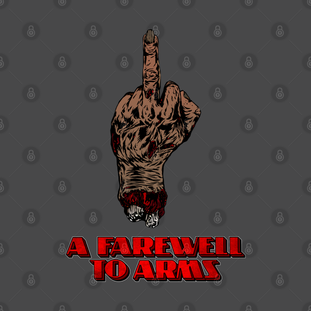 Discover Hand Of The Dead - A Farewell To Arms. - Horror - T-Shirt