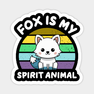 Fox Is My Spirit Animal adorable Magnet