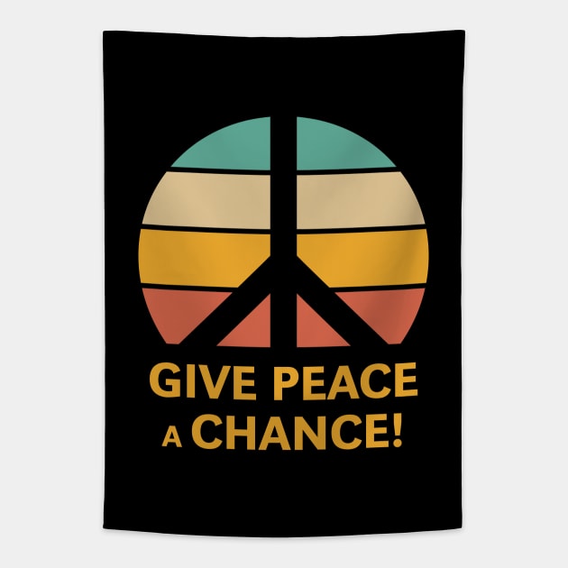 Give Peace A Chance! (Sunset) Tapestry by MrFaulbaum