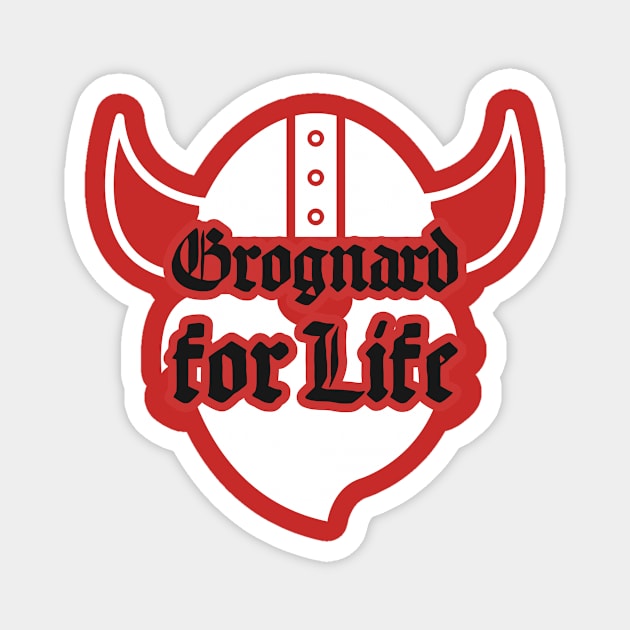 Grognard for Life RPG OSR Magnet by NeutralWear