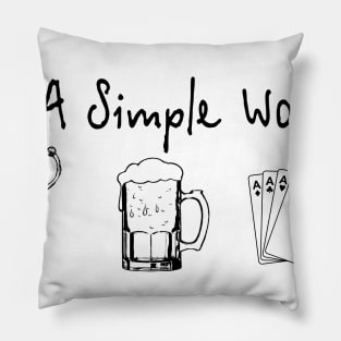 I'm A Simple Woman Nurse Beer Cards Pillow