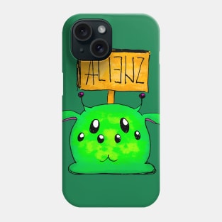 Alienz are here Phone Case