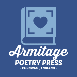 Armitage Poetry Press Logo - Love Poem Edition T-Shirt