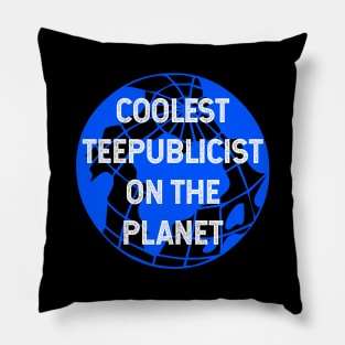 Coolest Teepublicist on the Planet Pillow