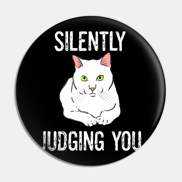 Funny Cat Silently Judging You Sarcastic Pin by sockdogs